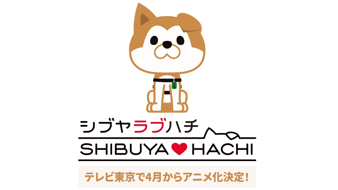 Foi revelado que esta em produção uma série anime da mascote da Shibuya City Tourism Association, intitulada SHIBUYA♡HACHI.